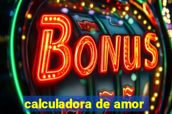 calculadora de amor